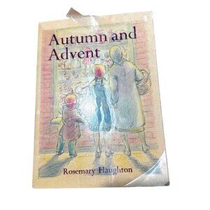 Autumn and Advent Rosemary Haughton Catholic Christmas Picture Book 1962